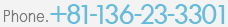 Phone +81(136)23-3301