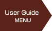 User Guide MENU